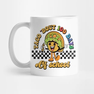 Taco Bout 100 Days Of School Mug